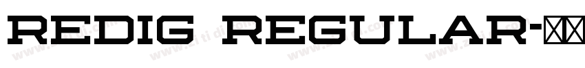 Redig Regular字体转换 Redig Regular字体转换
